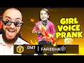 I became DMT FAREEHA 🤣 - Girl Voice Prank by AJ FF