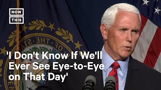 Mike Pence on Capitol Attack and Working With Trump