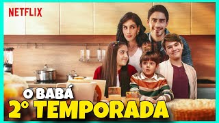 O BABÁ 2 TEMPORADA | QUANDO CHEGA NA NETFLIX?