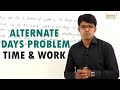 Alternate Days Problem - Time & Work || IT Careers