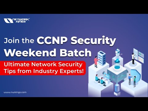 CCNP Security Course (Weekend Batch) – Get Network Security Tips from Industry Experts!