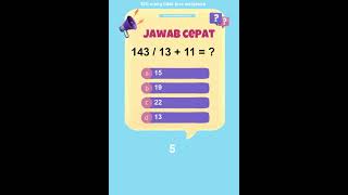 Kuis jawab cepat berapa hasil dari 143  /  13 + 11 #kuisjawabcepat #kuismatematika part#280