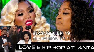 Love & Hip Hop Atlanta | Season 8, EP. 19 | The Reunion, Pt. 1 Review