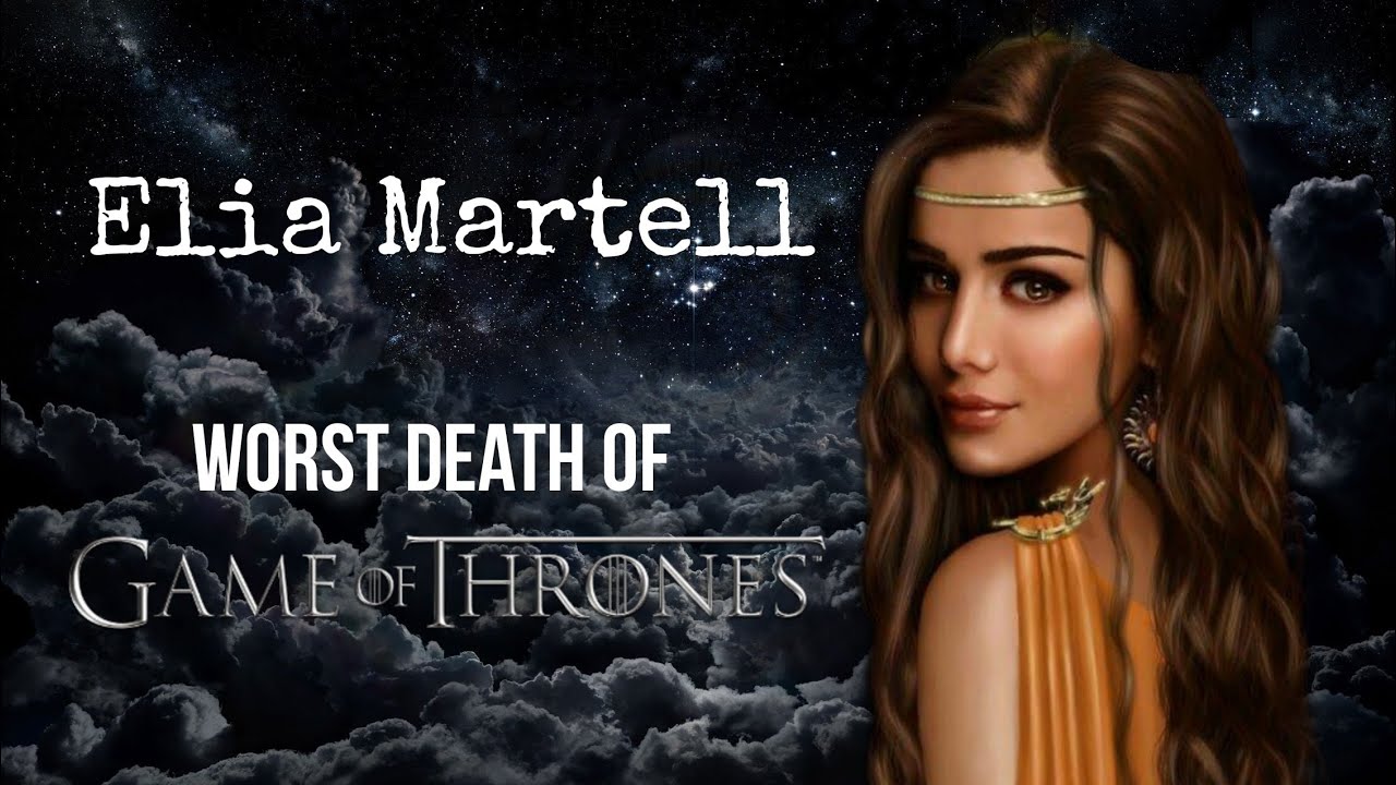 Elia Martell Worst Death On Game Of Thrones Seriesruffle Youtube