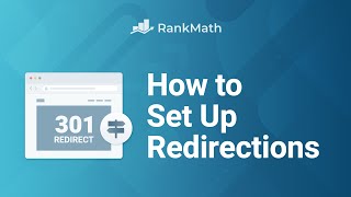 How to Set Up Redirections in WordPress Using Rank Math? Rank Math SEO