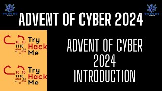 Advent of Cyber 2024 | Introduction {Tryhackme}