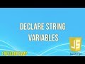 Declare String Variables | JavaScript Tutorial | FreeCodeCamp