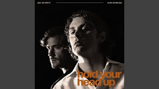 Hold Your Head Up (feat. Jack Savoretti)