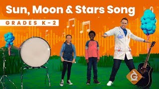 The Sun, Moon & Stars SONG | Science for Kids | Grades K-2