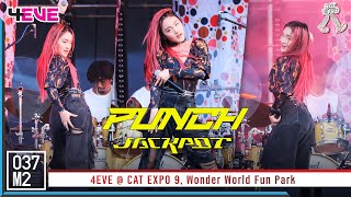 4EVE Punch - JACKPOT @ CAT EXPO 9, Wonder World Fun Park [Fancam 4K 60p] 221113