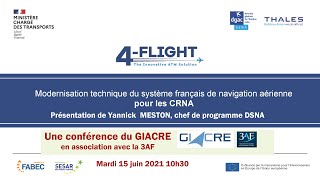 2021 06 GIACRE 4-FLIGHT Modernisation technique du système français de navigation aérienne