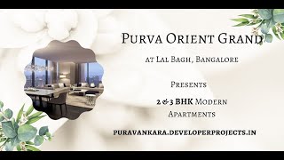 Purva Orient Grand at Lal Bagh, Bangalore - Discover Serenity And Moments Of Serendipity