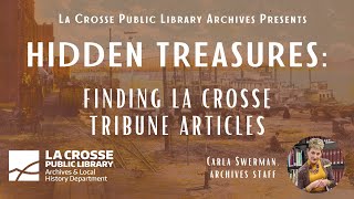 LPL Archives' Hidden Treasures: La Crosse Tribune Articles