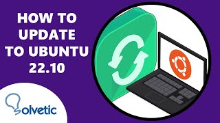 How to Update to Ubuntu 22 10