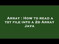 Array : How to read a txt file into a 2d Array Java