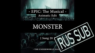 20. Monster | EPIC: The Musical | Animatic Edit [RUS SUB]