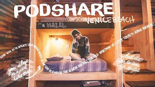 Hostel Life at Podshare in Los Angeles California | Part 2