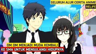 Menjadi Muda Kembali Dan Menemukan Pasangan Sejati | Seluruh Alur Cerita Anime