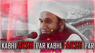 KABHI ARSH PAR KABHI FARSH PAR || maulana tariq jameel || whatsapp status molana tariq jameel