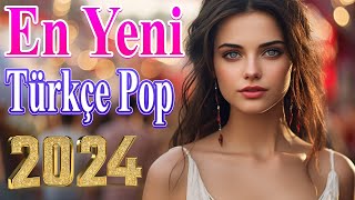 🎧 Türkçe pop hareketli şarkılar remix 2024 🎵 En Yeni  En çok dinlenen En popüler