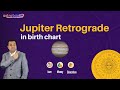 Jupiter retrograde in birth chart | Retrograde planets remedies and prediction | astrobasic