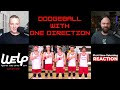 One Direction - Dodgeball   || REACTION