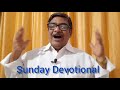 sunday devotional 22 08 2021 தேவன் எல்லாவற்றின் மேலும் அதிகாரம் தருகிறவர்