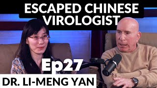 Ep27 Escaped Chinese Virologist Dr. Li-Meng Yan