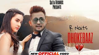 R Nait New Song Dhokebaaz (Official video) Dhokebaaz R nait New Punjabi Songs 2022 Latest Punjabi So