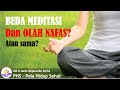 Beda MEDITASI & OLAH NAFAS ? Dr. Ir. Jarot Wijanarko M.Pd