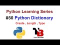 #50 Introduction To Python Dictionary | Create Python Dictionaries | Key And Value In Dictionaries