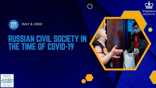 Russian Civil Society in the Time of COVID-19 (7/8/20)