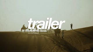 Arab Trailer No Copyright | Cinematic Music for Video