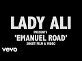 Lady Ali - Emanuel Road (Official Video)