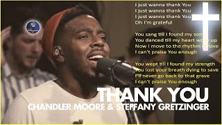 Thank You feat  Steffany Gretzinger & Chandler Moore   Maverick City   TRIBL