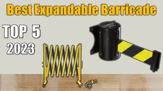 Top 5 Best Expandable Barricade Reviews 2023