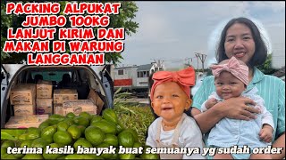 PACKING ALPUKAT JUMBO 100kg LANJUT DIKIRIM DAN MAKAN DIWARUNG LANGGANAN