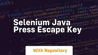 selenium java press escape key
