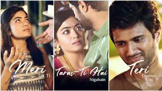 Tarasti Hai Nigahein Fullscreen Status | Vijay Devarakonda | Rashmika Mandanna Whatsapp Status |Love