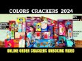 Colors Crackers Sivakasi Online Order Crackers Unboxing Video 2024