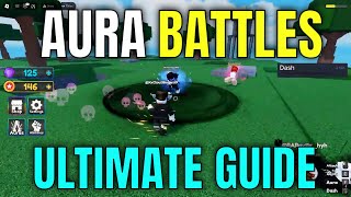 AURA BATTLES ULTIMATE GUIDE! (Auras, Abilities, Money) - Roblox