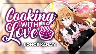 Cooking with Love - Konoe Kanata. [KAN/ROM/ENG Full Lyrics]