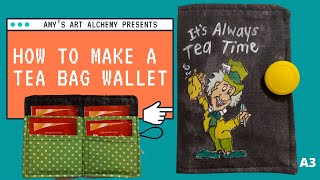 How To Make Tea Bag Wallet (Mad Hatter Style)