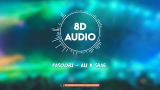 (8D AUDIO) Pasoori Coke Studio - Full 8D Audio Song