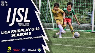 IJSL LIGA FAIRPLAY U14 2024 SEASON 3 - BMIFA VS SATRIA CIPTA #17 #ijsl