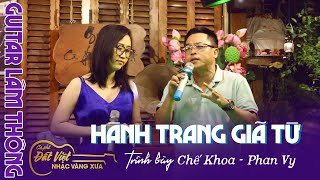 Hành Trang Giã Từ - St Trường Sa - Chế Khoa & Phan Vy - Guitar Lâm Thông - Cafe Đất Việt