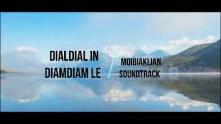 DIALDIAL IN DIAM DIAM LE / MOIBIAKLIAN / SOUNDTRACK