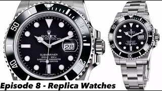Replica Watches - Podcast - Episode 8