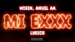 Wisin, Anuel AA - MI EXXX | Lyrics