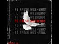 Gqom Natives - P.E Fresh Weekends(Vol.7)